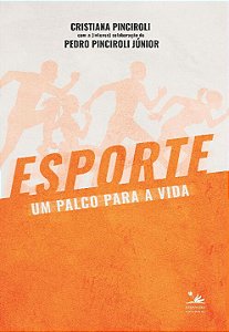 Livro Esporte, um palco para a vida