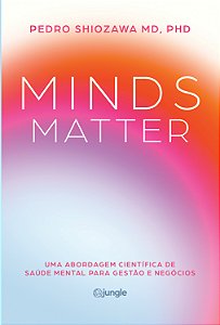 Livro Minds Matter: Uma abordagem científica de saúde men...
