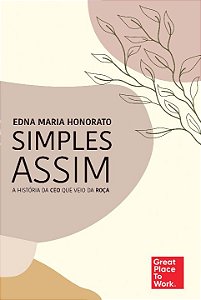 Livro Simples assim: A história da CEO que veio da roça