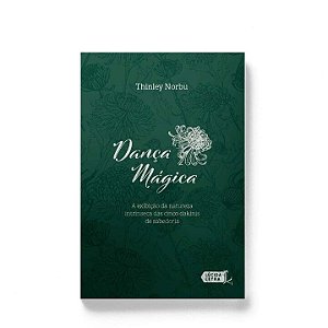 Livro Dança mágica: A exibição da natureza intrínseca das...