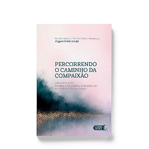 Livro Percorrendo o caminho da compaixão: Comentário sobr...