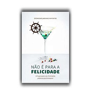 Livro Não é para a felicidade: Um guia para as chamadas p...