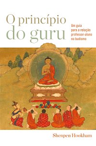 Livro O Princípio Do Guru - Um Guia Útil Para A Relação P...