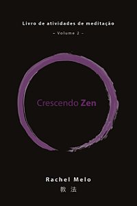 Livro Crescendo Zen: Livro de atividades de meditação, Vo...