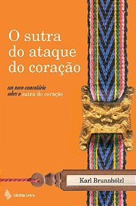 Livro O Sutra Do Ataque Do Coração - Um Novo Comentário S...