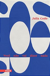Livro Você não vai dizer nada