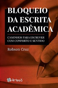 Livro Bloqueio da escrita acadêmica: caminhos para escrev...