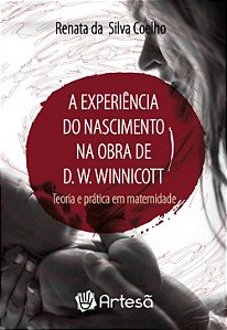 Livro A experiência do nascimento na obra de D. W. Winnic...
