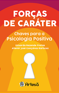 Livro Forças de caráter: chaves para a psicologia positiv...