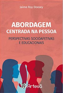 Livro Abordagem centrada na pessoa: perspectivas socioafe...