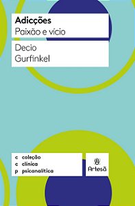 Livro Adicções: paixão e vício