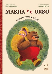 Livro Masha e o Urso: O conto russo original