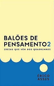 Livro Balões de pensamento 2: ideias que vêm dos quadrinh...