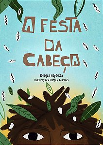 Festa da Cabeca, A