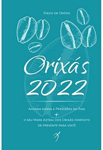 Orixás 2022 - Livro-agenda & Previsões Do Ano + o Seu Map...