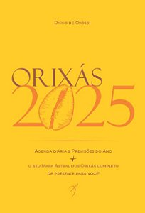 Livro Orixás 2025 - Livro-Agenda & Previsões Do Ano
