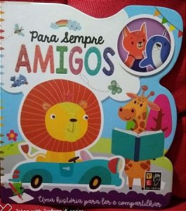 Livro Para Ler E Compartilhar - Para Sempre Amigos