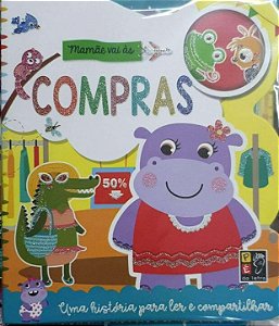 Livro Para Ler E Compartilhar - Mamãe Vai As Compras
