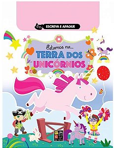 Livro Escreva E Apague - Estamos Na Terra Dos Unicórnios