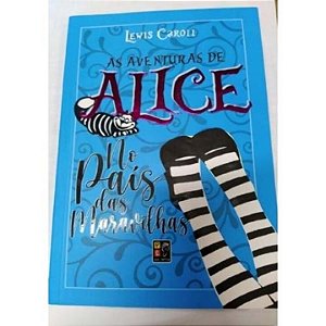 Livro As Aventuras De Alice No País Das Maravilhas