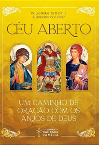 Livro Céu aberto: Um caminho de oração com os Anjos de Deus