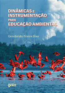 Livro Dinâmicas E Instrumentação Para Educação Ambiental