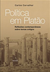 Livro Política Em Platão - Reflexões Contemporâneas Sobre Temas...