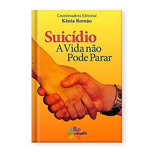 Livro Suicídio A Vida Não Pode Parar