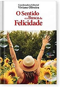 Livro O Sentido E A Busca Da Felicidade