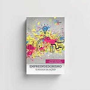 Livro Empreendedorismo: O Poder Da Ação!