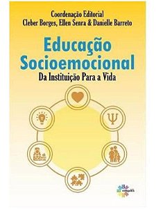 Livro Educação Socioemocional: Da Instituição Para A Vida