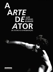 Livro A arte de ator: da técnica à representação