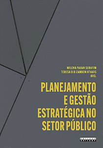 Livro Planejamento e gestão estratégica no setor público: aplic...