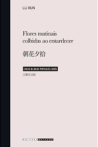 Livro Flores matinais colhidas ao entardecer