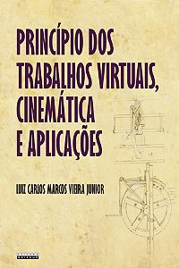 Livro Princípio dos trabalhos virtuais, cinemática e aplicações
