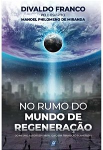 Livro No Rumo Do Mundo De Regeneração