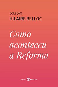 Livro Como Aconteceu A Reforma