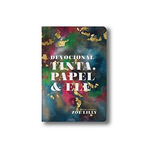 Livro Devocional Tinta, Papel & Ele