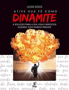 Livro Ative sua fé como dinamite: a solução para sua vida...