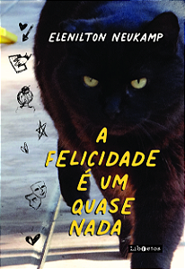 Livro A felicidade é um quase nada