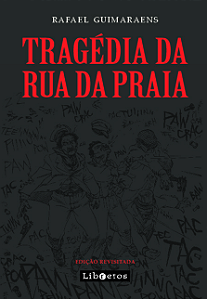 Livro Tragédia da Rua da Praia: Edição revisitada
