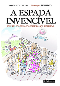 Livro A espada invencível: do rei da Ilha da Esperança Pe...