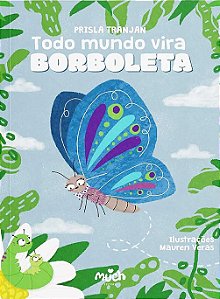 Livro Todo Mundo Vira Borboleta