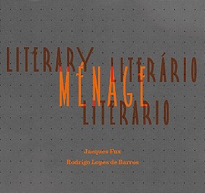 Livro Ménage literário, Literary menage, Ménage literario...