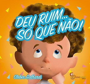 Livro Deu Ruim... Só Que Não!