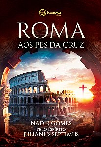Livro Roma Aos Pés Da Cruz