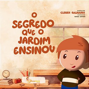Livro O Segredo Que O Jardim Ensinou