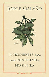 Livro Ingredientes para uma confeitaria brasileira