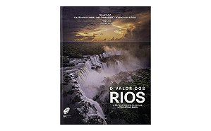 Livro O valor dos rios: o uso sustentável das águas interiores ...