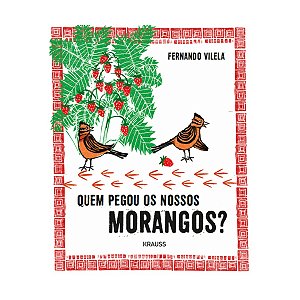 Livro Quem Pegou Nossos Morangos